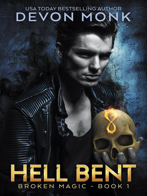 Title details for Hell Bent by Devon Monk - Available